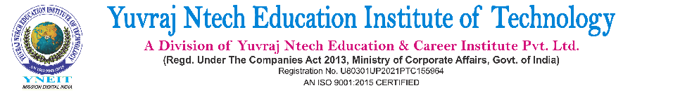 Yuvraj Ntech Education Institute of Technology YNEIT